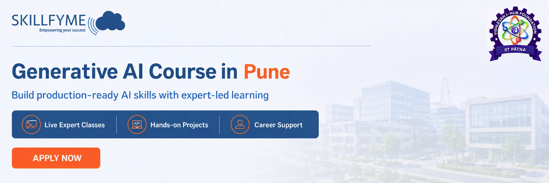 Skillfyme Generative AI course in Pune — build production-ready AI skills with expert-led learning: live expert classes, hands-on projects and career support, certified with Vishlesan i-Hub, IIT Patna